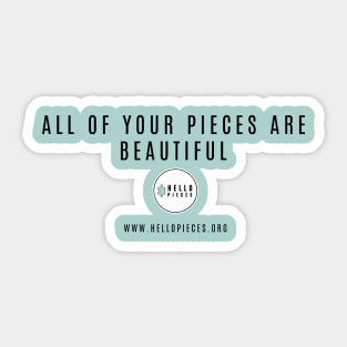 Hello Pieces- All Your Pieces Sticker